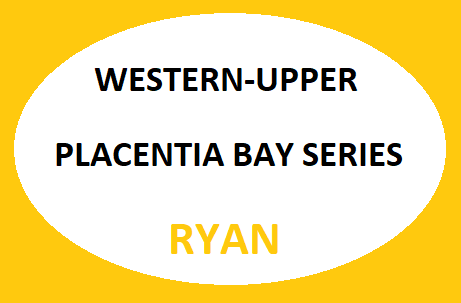 Read more about the article Western-Upper Placentia Bay Series (RYAN SURNAME)